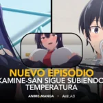 Takamine-san sigue subiendo la temperatura: ¡Ya está disponible el episodio 4 de “Please Put Them On, Takamine-san”! 4 Takamine-san sigue subiendo la temperatura